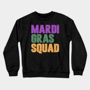 Mardi Gras Squad Crewneck Sweatshirt